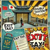 ベトナム移住前に必読！出国税の落とし穴と現地課税への正しい対応法とは？